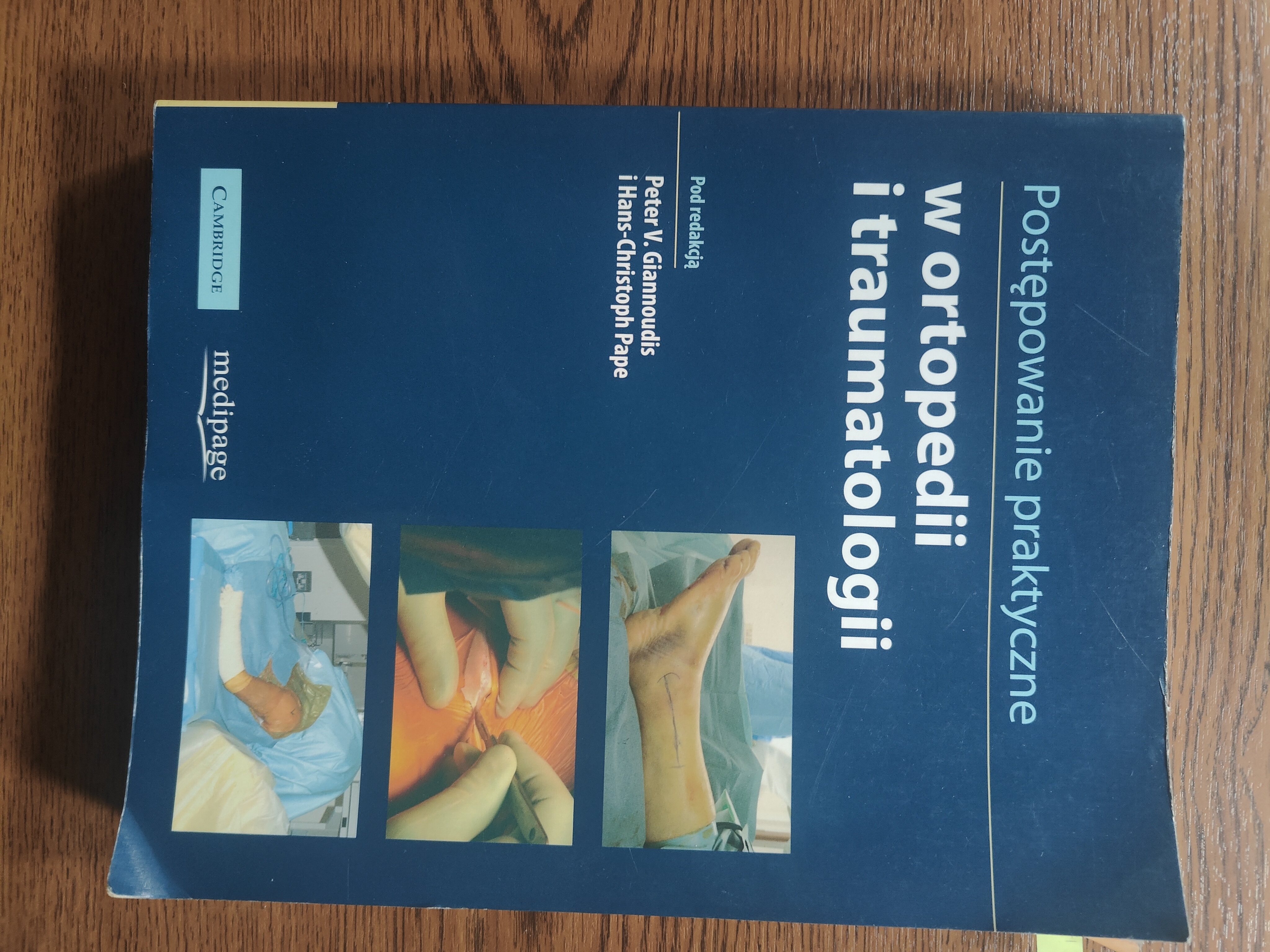 Postępowanie praktyczne w ortopedii i traumatologii